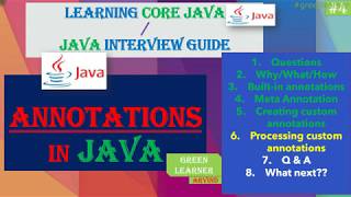 4 Annotations In Java || Reading & Processing Custom Annotations in Java || Green Learner