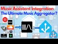 MUSIC ASSISTANT - The Ultimate Music Streaming Service Aggregator for HOME ASSISTANT