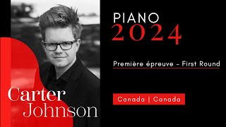 CMIM Piano 2024 - 1ère épreuve | First Round - Carter Johnson