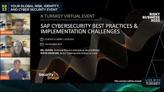 SAP Cybersecurity Best Practices & Implementation Challenges Turnkey Virtual Event Risky Business 23