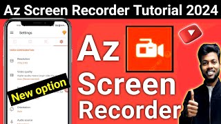 az screen recorder kaise use kare | How to use az screen recorder app | AZ Screen Recorder Use |2024