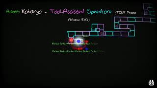 ADOFAI ~ Kobaryo - Tool-Assisted Speedcore (TQBF Frame Advance RMX) (impossible)