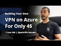 Azure OpenVPN Setup Only For 4$ | Linux Ubuntu VM