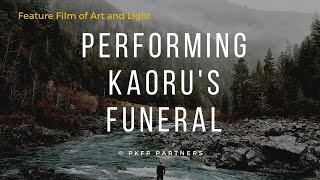 『Perfoming KAORU's Funeral 』\