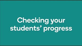2. Checking your students' progress