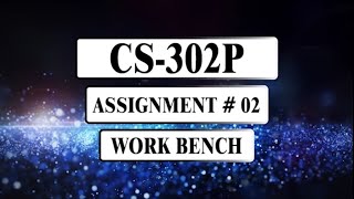 CS302P Assignment 2 Solution (EWB Software) || Fall 2023