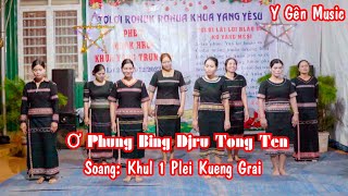 Ơ Phung Bing Djru Tong Ten | Noel 2023 | Soang Khul 1 |  Y Gên Music