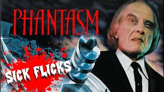 Phantasm: Finally...A Movie with BALLS!