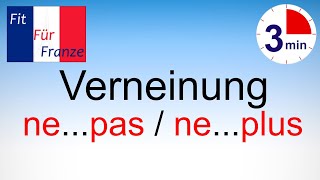 Verneinung ne... pas / ne...plus | la négation | #französischlernen