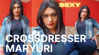 CROSSDRESSER, MARYURI IN SEXY TIGHT JEANS 🤪 CROSSDRESSING