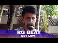 RG BEAT | GET LOW / Shout out to All Beatboxers