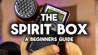 Watch This BEFORE Using Your New SPIRIT BOX! | SB7 Spirit Box Beginners Guide 2025