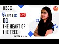 The Heart of the Tree L-1 | ICSE Class 10 English | Sweta Ma'am | Umang | Vedantu 9th & 10th English