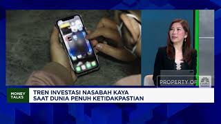 Tren Investasi Nasabah Kaya saat Dunia Penuh Ketidakpastian