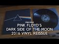 DARK SIDE OF THE MOON Unboxing PINK FLOYD - Reissued & Remastered on 180g Vinyl for 2016