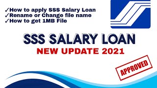 SSS SALARY LOAN ONLINE | Rename or change file name | How to get 1MB file for Disbursement