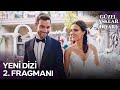 Güzel Aşklar Diyarı 2. Fragmanı - Çok Yakında Kanal D'de!