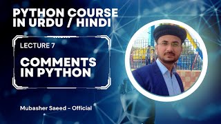 Comments in python | Python Course lecture 7 #pythonprogramming #pythontutorial #python #comment