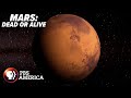 Mars: Dead or Alive FULL SPECIAL | NOVA | PBS America