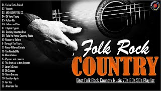 Greatest Folk Rock Country Music Of All Time Playlist  - Top Folk Rock Country Collection 2021