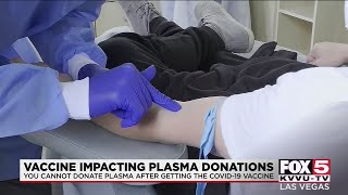 COVID-19 vaccine affecting plasma donations