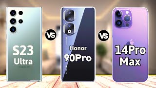 Honor 90 Pro vs Samsung S23 Ultra vs iPhone 14 Pro Max | honor 90 pro unboxing