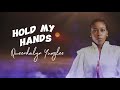 Hold My Hands - Queendalyn Yurglee