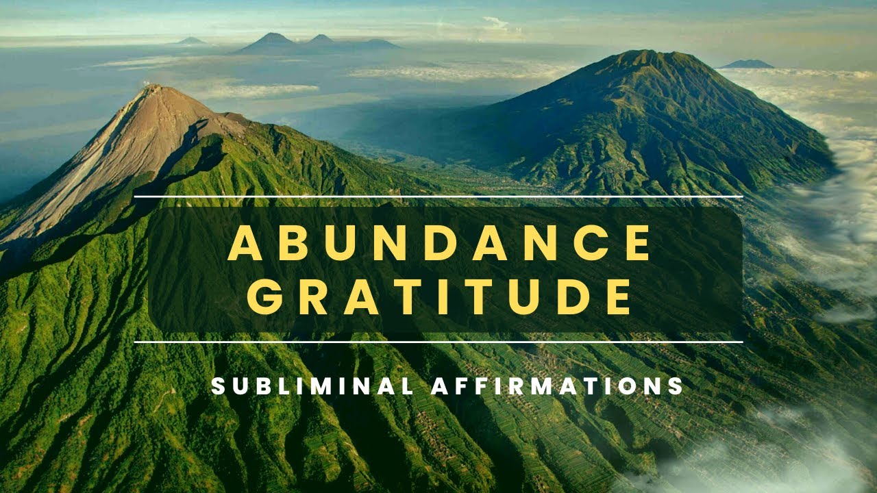 Abundance Gratitude Subliminal Youtube