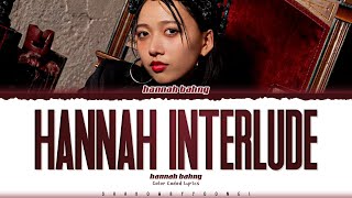 hannah bahng 'hannah interlude' Lyrics [Color Coded_Eng] | ShadowByYoongi