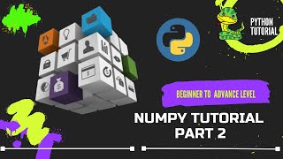 NumPy Tutorial part 2:Basic To Advance level:Python Tutorial :Shape & Reshape:2dArray:Broadcasting