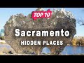 Top 10 Hidden Places to Visit in Sacramento, California | USA - English