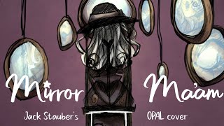 đ Jack Stauber's OPAL | Mirror Man Cover đ