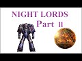 Night Lords Part 2 - Getting Started in Horus Heresy