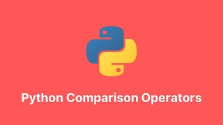 Comparing the Python Way: Mastering Comparison Operators for Precision Coding 🚀🔍