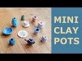 Miniature Clay Pottery. Глиняные горшки. Pots en terre cuite. Ollas de barro DIY Dollhouse Furniture