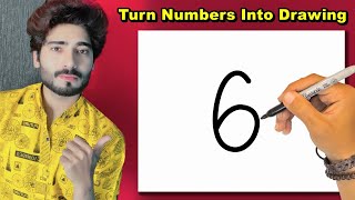 Very Easy ! How To Turn Number 6 Into Drawing Step by Step