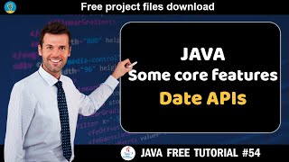 Java tutorial #54 | Some core features - Date APIs | Java course for beginners