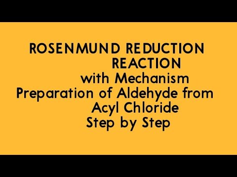 Rosenmund Reduction Reaction With Mechanism || Aldehyde Preparation ...