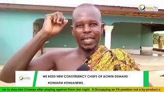 We need new constituency - Chiefs of Aowin demand