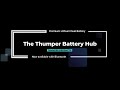 The Thumper Lithium LiFePO4 Battery Hub