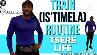 Train ‘istimela’ Routine|TSERE LIFE