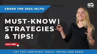 Crush the 2024 IELTS Must Know Strategies \u0026 Tips!