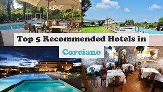 Top 5 Recommended Hotels In Corciano | Best Hotels In Corciano