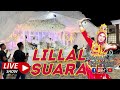 LILLAL SUARA | DONA DONA | KIDJUT PALAWA : LIVE SHOW AMBAL PASHANDAL BAND