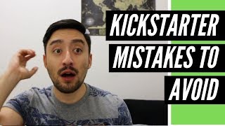 Kickstarter Mistakes to Avoid at All Costs