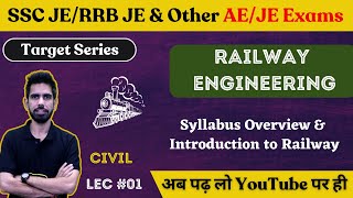 Syllabus & Introduction to Railway- Railway Engineering | Civil Engineering |SSC JE 2023/RRB JE 2023