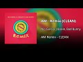 AM Remix - Nio Garcia Ft. J Balvin, Bad Bunny (CLEAN) - Versión no explícita