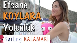 Efsane Koylara Yolculuk / Sailing Kalamari -Teknede Yaşam Bl.06