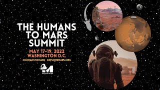 The 2022 Humans to Mars Summit | T1b | STEM  & ENTERTAINMENT