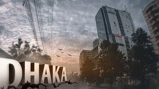 Dhaka City || Naimur Creation || 2022